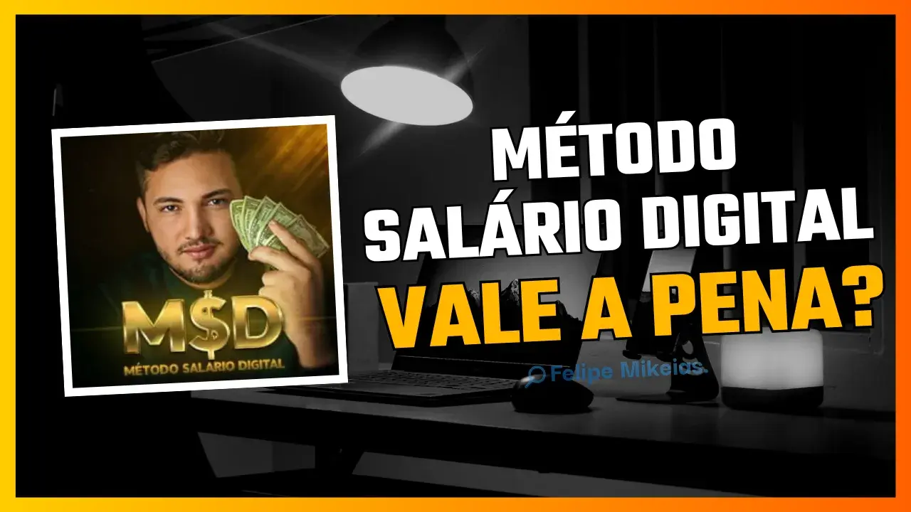 Método Salário Digital (MSD) Vale a Pena?